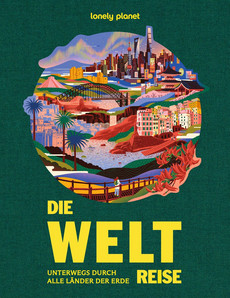 Lonely Planet Bildband Die Weltreise