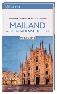 Vis-à-Vis Reiseführer Mailand & Oberitalienische Seen Vis-à-Vis Reiseführer Mailand & Oberitalienische Seen