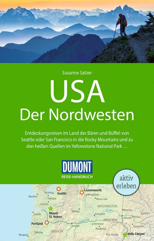 DUMONT Reise-Handbuch Reiseführer USA, Der Nordwesten DUMONT Reise-Handbuch Reiseführer USA, Der Nordwesten