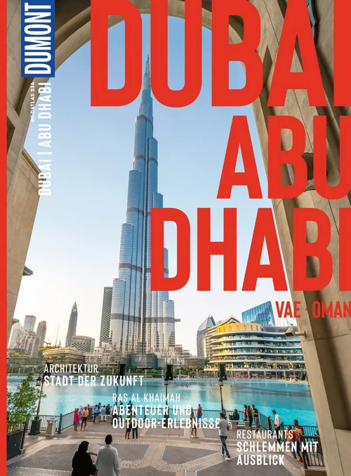 DUMONT Bildatlas Dubai, Abu Dhabi, VAE, Oman DUMONT Bildatlas Dubai, Abu Dhabi, VAE, Oman