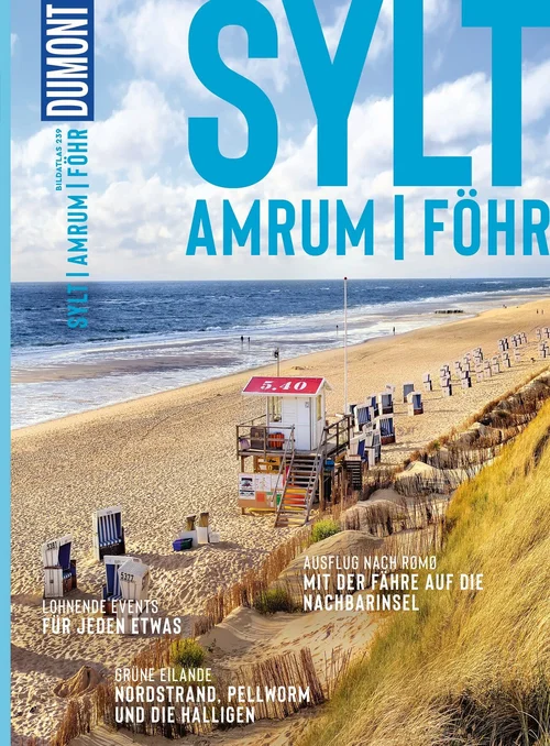 DUMONT Bildatlas Sylt, Amrum, Föhr DUMONT Bildatlas Sylt, Amrum, Föhr