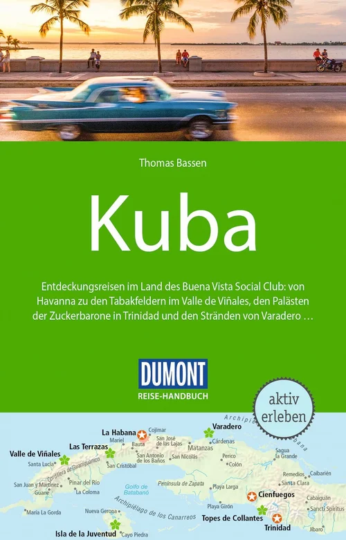 DUMONT Reise-Handbuch Reiseführer Kuba DUMONT Reise-Handbuch Reiseführer Kuba