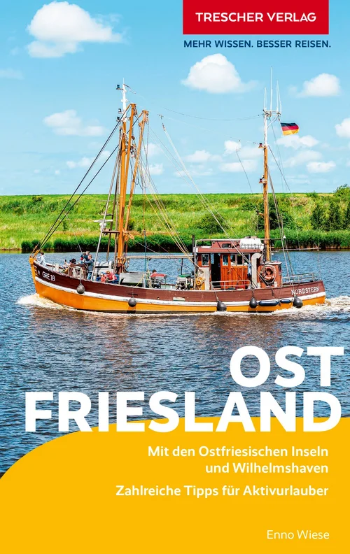 TRESCHER Reiseführer Ostfriesland TRESCHER Reiseführer Ostfriesland