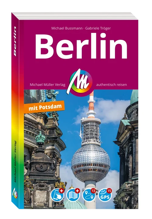 MICHAEL MÜLLER REISEFÜHRER Berlin MM-City MICHAEL MÜLLER REISEFÜHRER Berlin MM-City