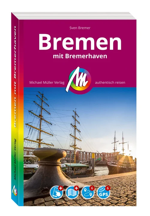 MICHAEL MÜLLER REISEFÜHRER Bremen MM-City MICHAEL MÜLLER REISEFÜHRER Bremen MM-City