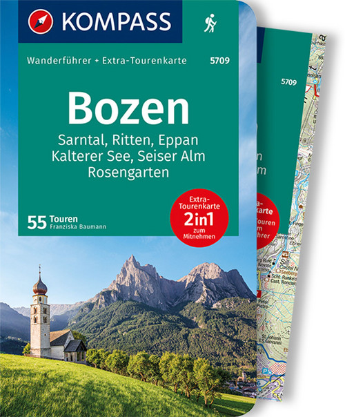 KOMPASS Wanderführer 5709 Bozen, Sarntal, Ritten, Eppan, Kalterer See, Seiser Alm, Rosengarten