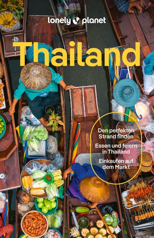 LONELY PLANET Reiseführer Thailand LONELY PLANET Reiseführer Thailand