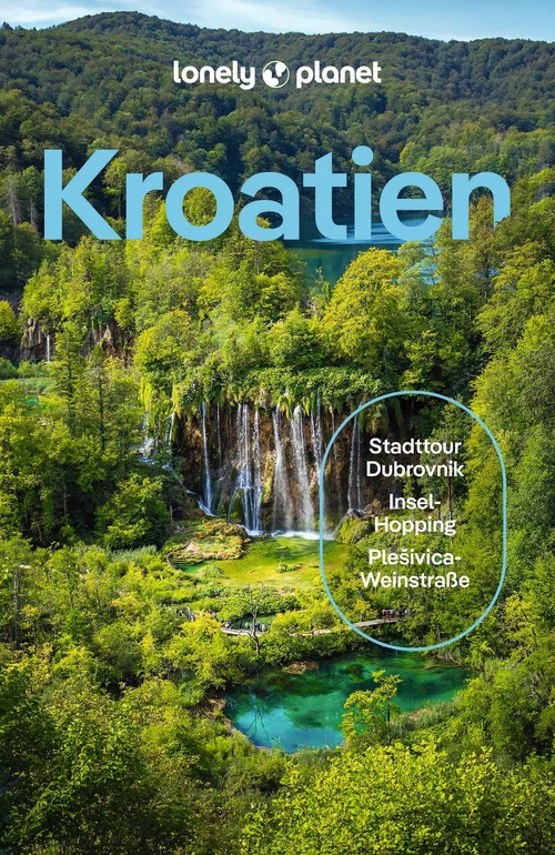 LONELY PLANET Reiseführer Kroatien LONELY PLANET Reiseführer Kroatien