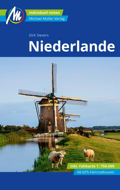 Niederlande Reiseführer Michael Müller Verlag Niederlande Reiseführer Michael Müller Verlag