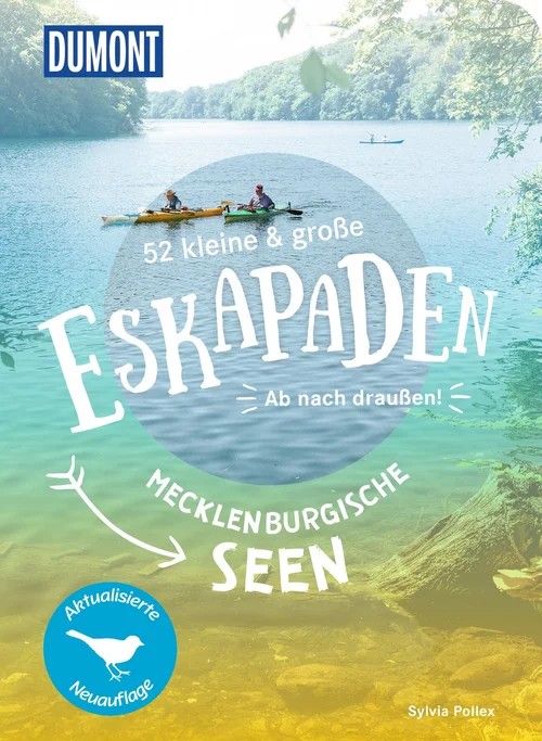 52 kleine & große Eskapaden Mecklenburgische Seen 52 kleine & große Eskapaden Mecklenburgische Seen