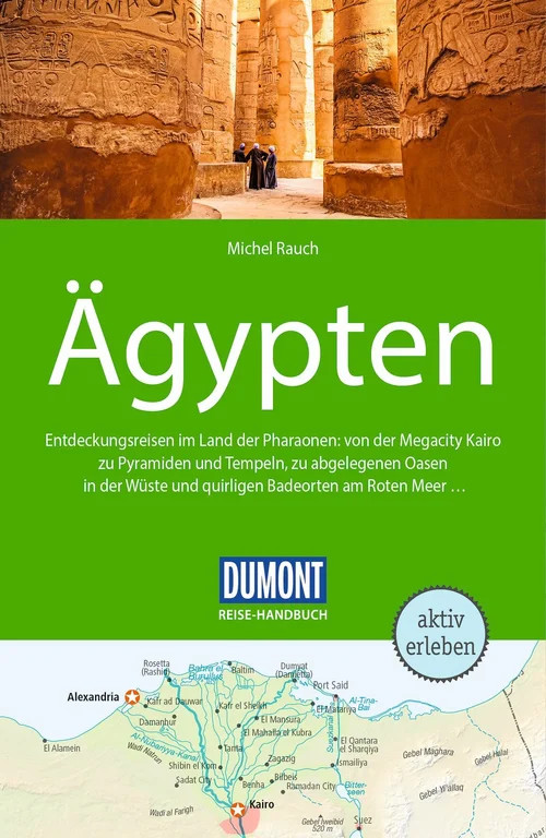DUMONT Reise-Handbuch Reiseführer Ägypten DUMONT Reise-Handbuch Reiseführer Ägypten
