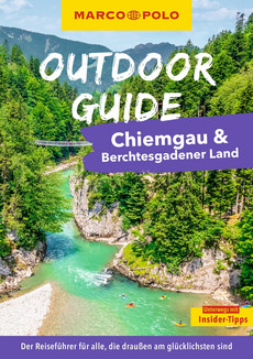MARCO POLO OUTDOOR GUIDE Reiseführer Chiemgau & Berchtesgadener Land