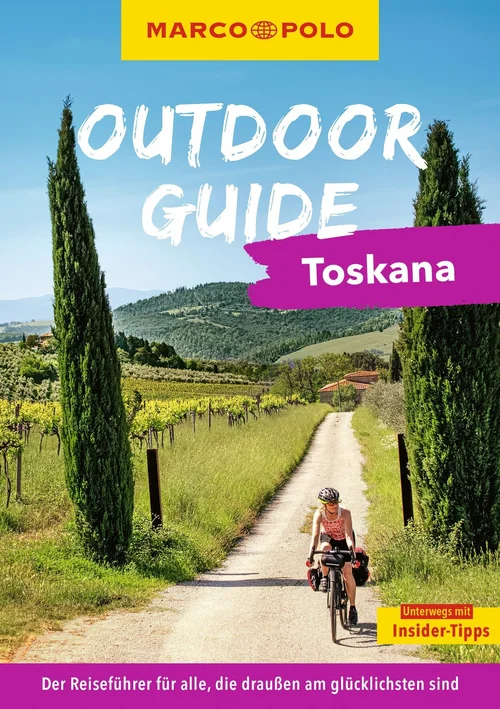MARCO POLO OUTDOOR GUIDE Reiseführer Toskana MARCO POLO OUTDOOR GUIDE Reiseführer Toskana