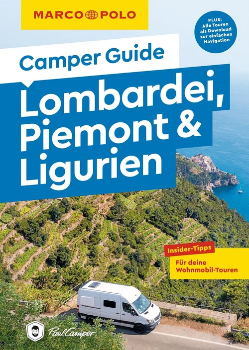 MARCO POLO Camper Guide Lombardei, Piemont & Ligurien MARCO POLO Camper Guide Lombardei, Piemont & Ligurien