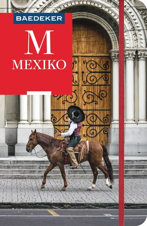 Baedeker Reiseführer Mexiko Baedeker Reiseführer Mexiko