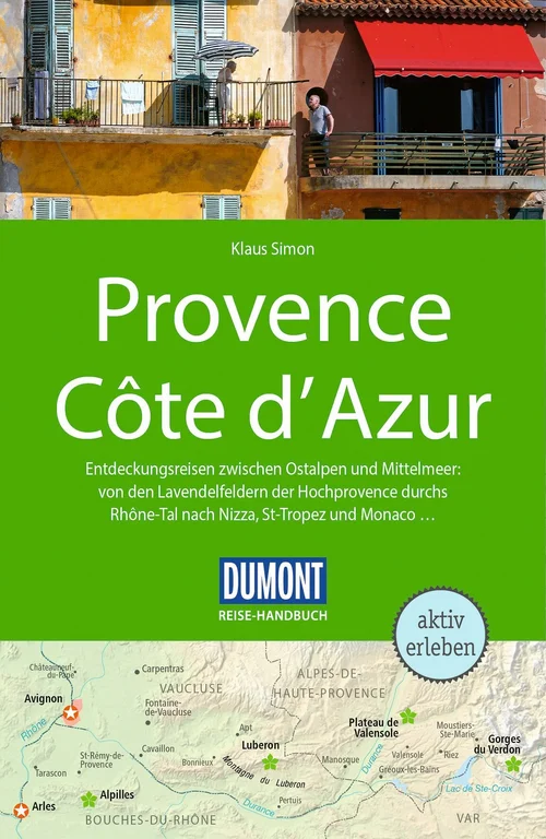 DUMONT Reise-Handbuch Reiseführer Provence, Côte d'Azur DUMONT Reise-Handbuch Reiseführer Provence, Côte d'Azur