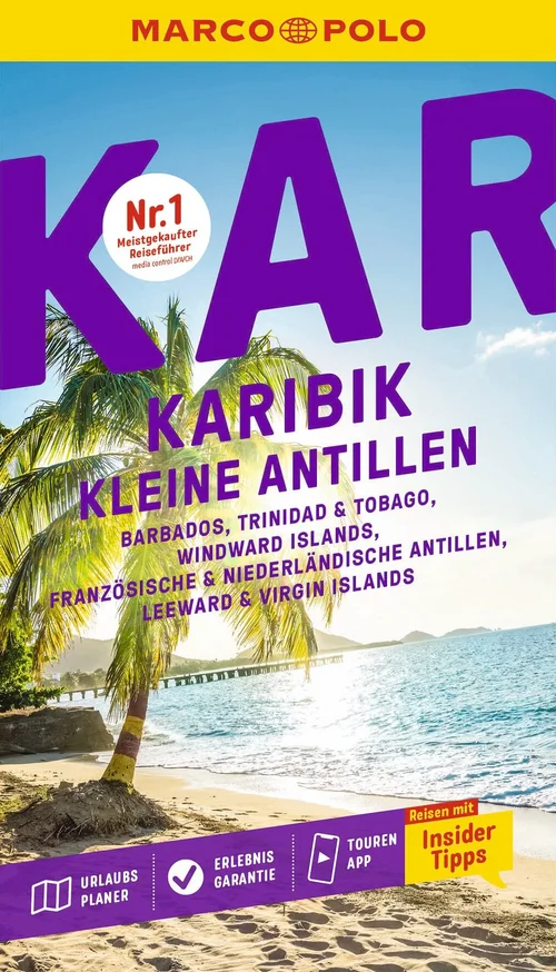 MARCO POLO Reiseführer Karibik, Kleine Antillen MARCO POLO Reiseführer Karibik, Kleine Antillen
