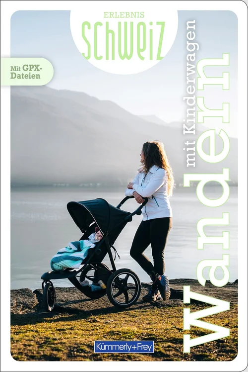 Suisse, Randonnée avec poussette, Guide de randonnée Expérience Suisse Suisse, Randonnée avec poussette, Guide de randonnée Expérience Suisse