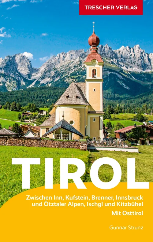 TRESCHER Reiseführer Tirol TRESCHER Reiseführer Tirol
