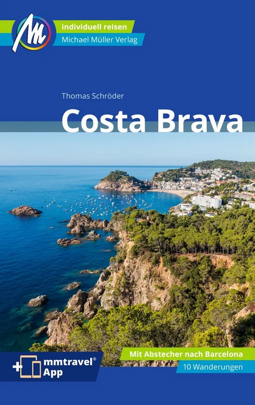 Costa Brava Reiseführer Michael Müller Verlag Costa Brava Reiseführer Michael Müller Verlag