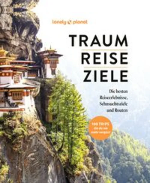 LONELY PLANET Bildband TRAUMREISEZIELE