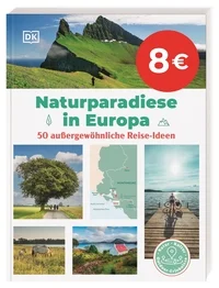 Naturparadiese in Europa Naturparadiese in Europa