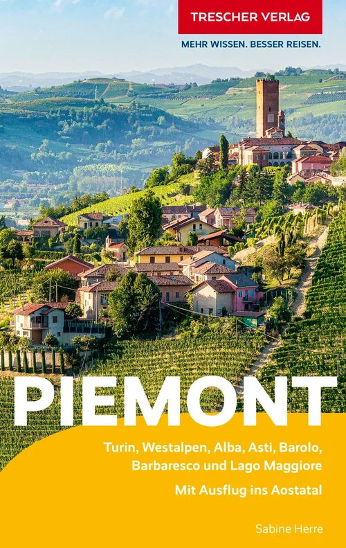 TRESCHER Reiseführer Piemont TRESCHER Reiseführer Piemont
