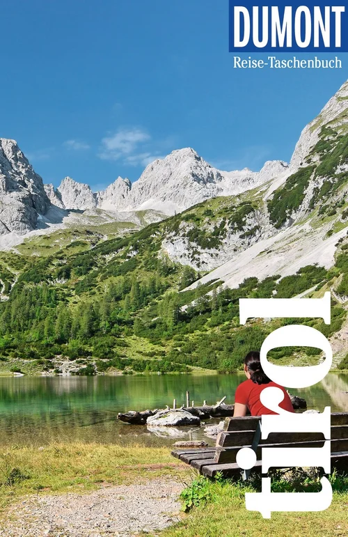 DUMONT Reise-Taschenbuch Reiseführer Tirol DUMONT Reise-Taschenbuch Reiseführer Tirol