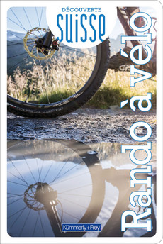 Suisse, Découverte Suisse Rando à vélo / Ausgabe franz.