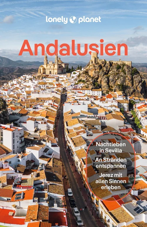 LONELY PLANET Reiseführer Andalusien LONELY PLANET Reiseführer Andalusien