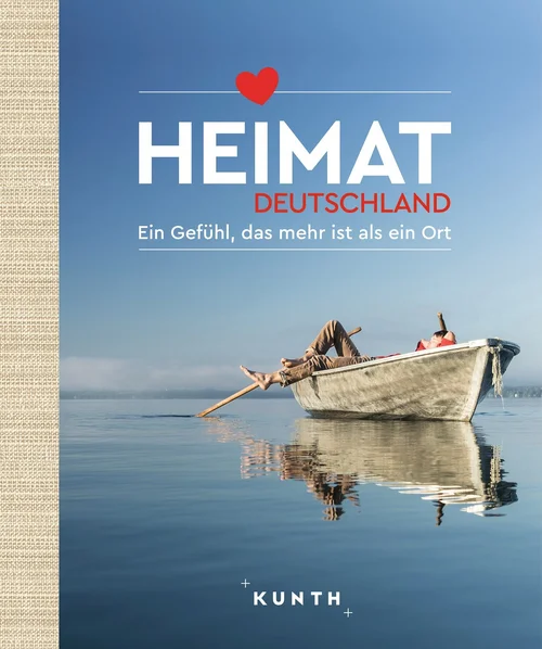 KUNTH Bildband Heimat Deutschland KUNTH Bildband Heimat Deutschland