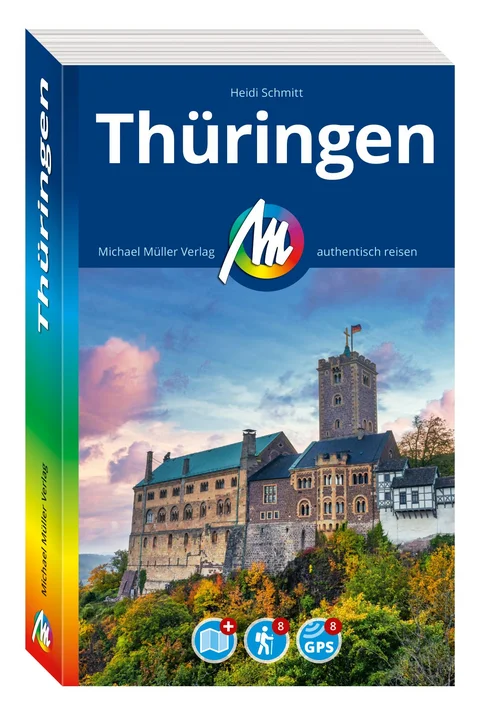 MICHAEL MÜLLER REISEFÜHRER Thüringen MICHAEL MÜLLER REISEFÜHRER Thüringen