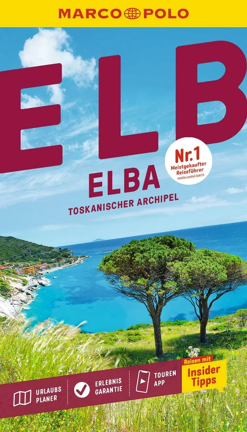 MARCO POLO Reiseführer Elba, Toskanischer Archipel MARCO POLO Reiseführer Elba, Toskanischer Archipel