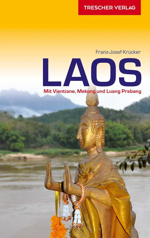 TRESCHER Reiseführer Laos TRESCHER Reiseführer Laos