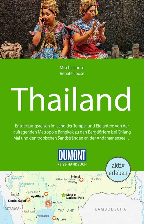 DUMONT Reise-Handbuch Reiseführer Thailand DUMONT Reise-Handbuch Reiseführer Thailand