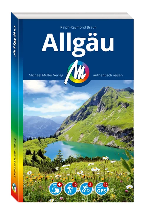 MICHAEL MÜLLER REISEFÜHRER Allgäu MICHAEL MÜLLER REISEFÜHRER Allgäu