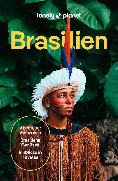 LONELY PLANET Reiseführer Brasilien LONELY PLANET Reiseführer Brasilien