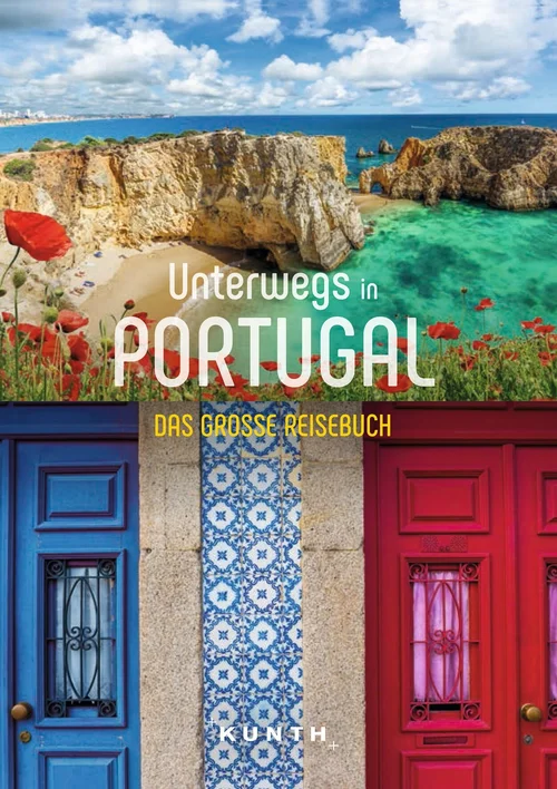 KUNTH Unterwegs in Portugal KUNTH Unterwegs in Portugal