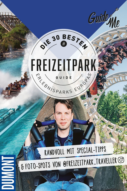 13 - Die 30 besten Freizeitparks Europas – GuideMe Travel Book / Reiseführer, édition allemande