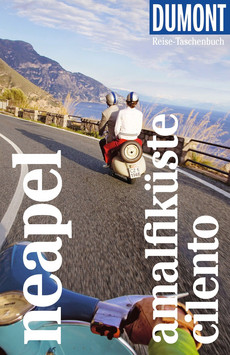 DUMONT Reise-Taschenbuch Reiseführer Neapel, Amalfiküste, Cilento
