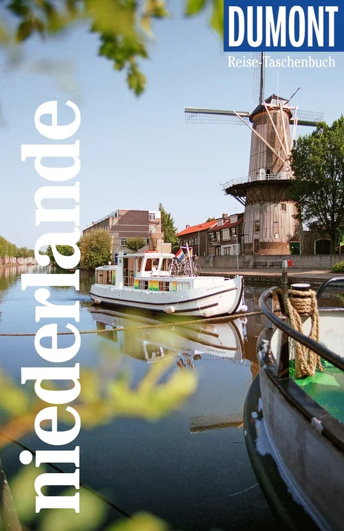 DUMONT Reise-Taschenbuch Reiseführer Niederlande DUMONT Reise-Taschenbuch Reiseführer Niederlande