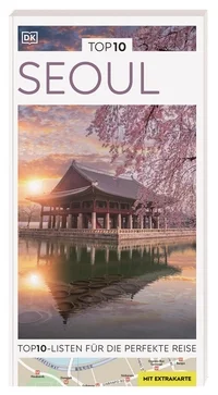 TOP10 Reiseführer Seoul TOP10 Reiseführer Seoul