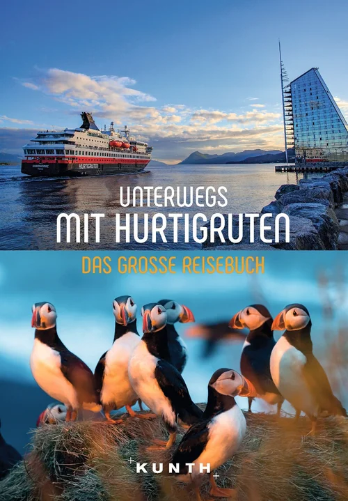 KUNTH Unterwegs mit Hurtigruten KUNTH Unterwegs mit Hurtigruten