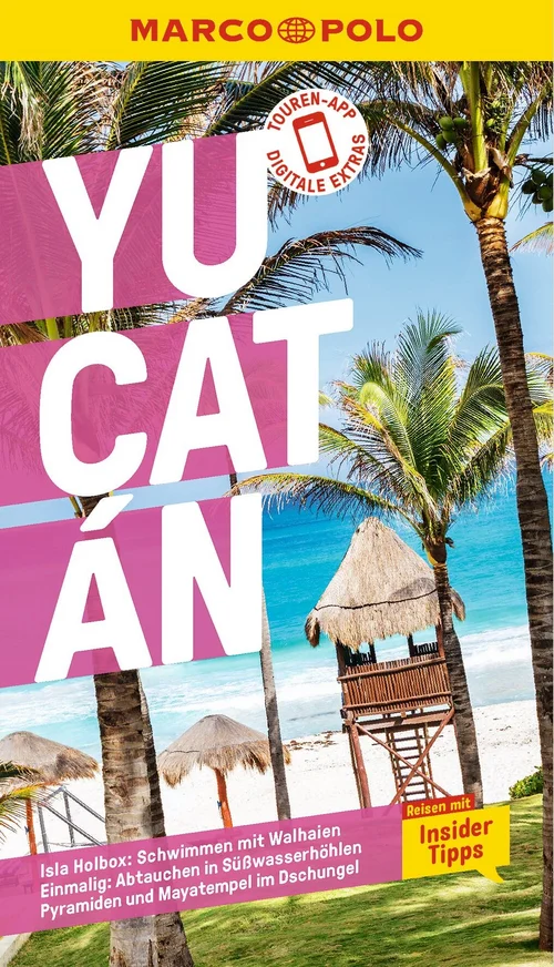 MARCO POLO Reiseführer Yucatan MARCO POLO Reiseführer Yucatan