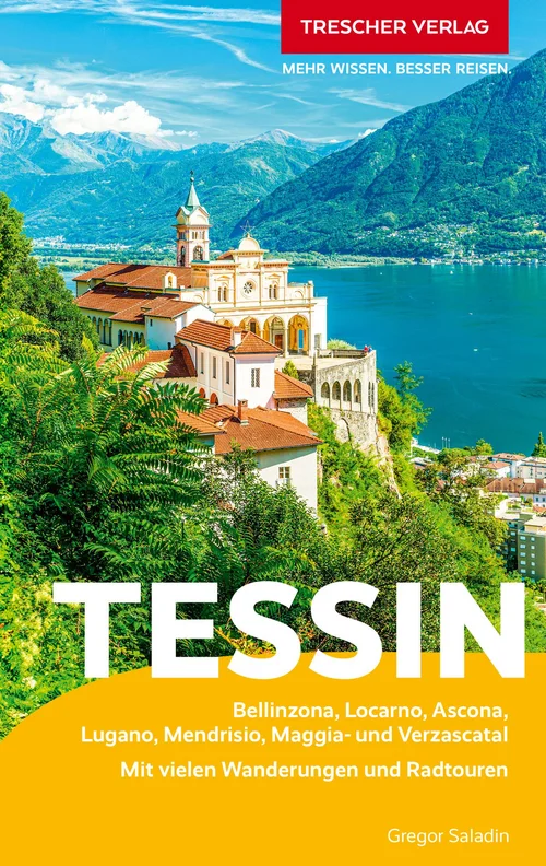 TRESCHER Reiseführer Tessin TRESCHER Reiseführer Tessin