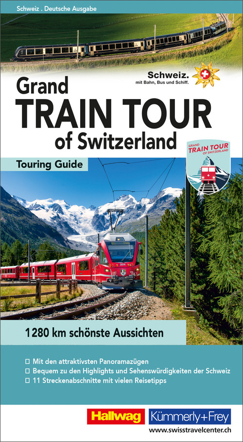 Grand Train Tour of Switzerland Guide german edition