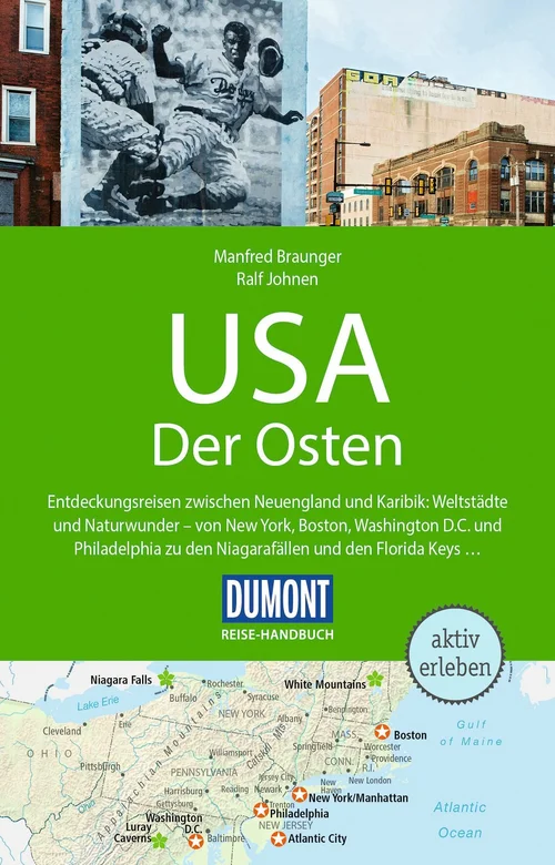 DUMONT Reise-Handbuch Reiseführer USA, Der Osten DUMONT Reise-Handbuch Reiseführer USA, Der Osten