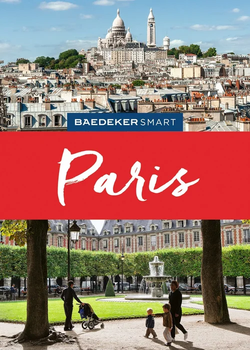 Baedeker SMART Reiseführer Paris Baedeker SMART Reiseführer Paris