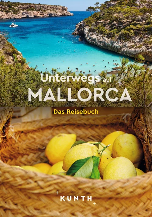KUNTH Unterwegs auf Mallorca KUNTH Unterwegs auf Mallorca