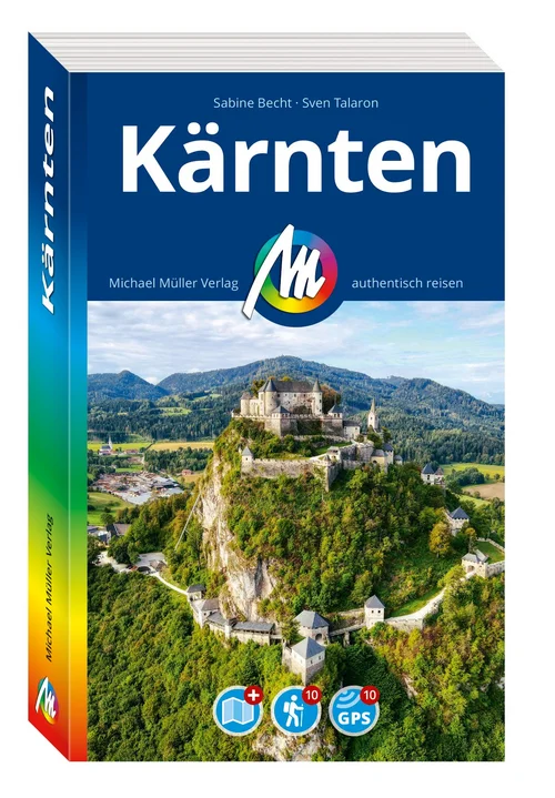 MICHAEL MÜLLER REISEFÜHRER Kärnten MICHAEL MÜLLER REISEFÜHRER Kärnten